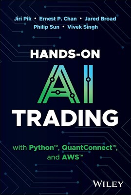 Hands-On AI Trading with Python, QuantConnect, and AWS 1st Edition 