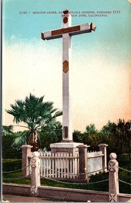 Vintage Postcard Mission Cross San Jose California