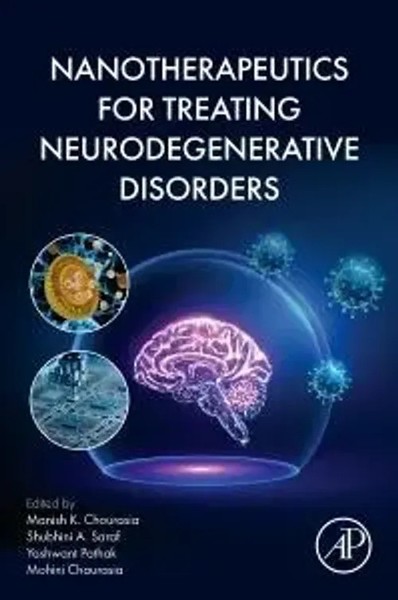 Nanotherapeutics For Treating Neurodegenerative Disorders | Chourasia (U. A.)-image