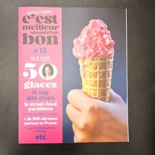 Revue C’est meilleur quand c’est bon #13 – Desserts, 50 glaces, Français, France