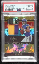 2023 Panini Legacy Futures Yellow Diamond 4/10 Jaren Hall PSA 6 Patch Auto 07rd