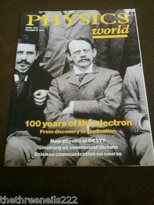 PHYSICS WORLD - ELECTRON - APRIL 1997 VOL 10 # 4