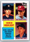 1984 Topps - 1983 Highlight Nolan Ryan, Steve Carlton, Gaylord Perry #4