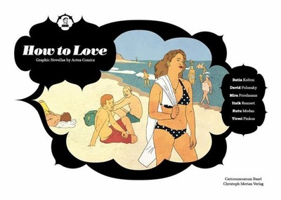 How to love: Graphic Novellas by Actus Comics Buch Christoph Merian Verlag