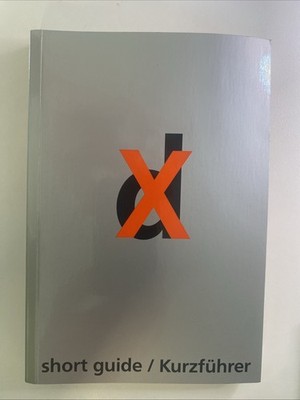 Short guide / Kurzführer. Documenta X : 21. Juni bis 28. September 1997 (U10-7)