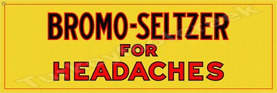 Bromo-Seltzer For Headaches 6'' x 18'' Metal Sign