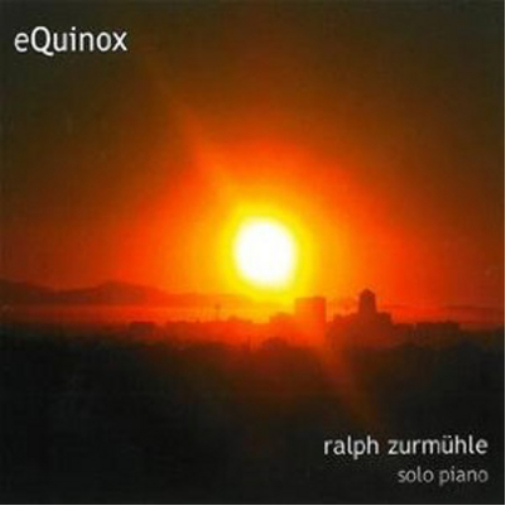 Ralph Zurmühle EQuinox (CD) Album