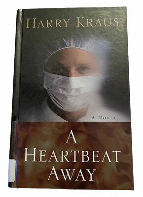 A Heartbeat Away HC Harry Kraus Ex Library book Large Print
