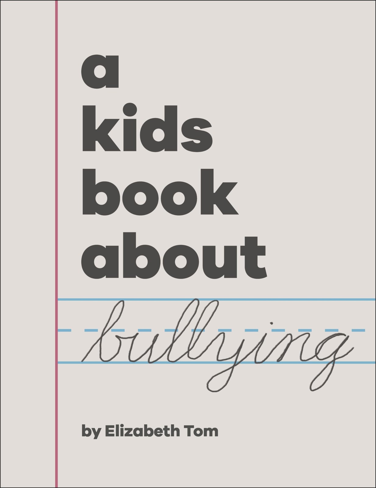 A Kids Book About Bullying Elizabeth Tom - Image 6