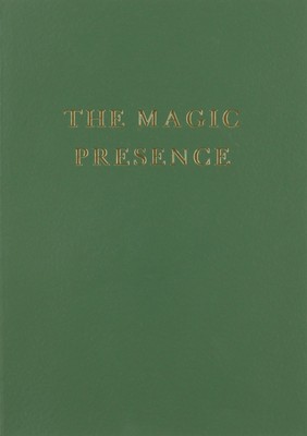 The Magic Presence - Volume Two Soft cover