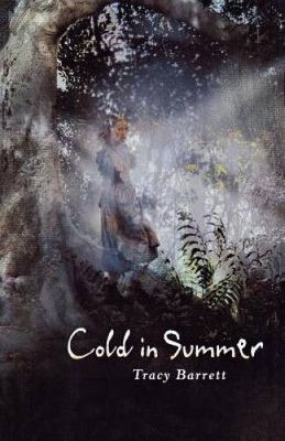Cold in Summer - Paperback By Barrett, Tracy - GOOD