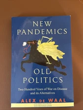 New Pandemics, Old Politics : Two Hundred Years of War on (Uncorrected proof)
