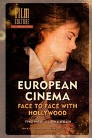 European Cinema; Face To Face With Hollywood | Thomas Elsaesser | Taschenbuch