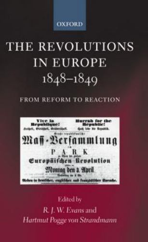 The Revolutions in Europe, 1848-1849: From Reform to Reaction - Image 2