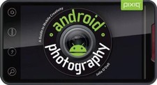 Android Photography : A Guide to Mobile Creativity by Jolie Anne O'Dell...