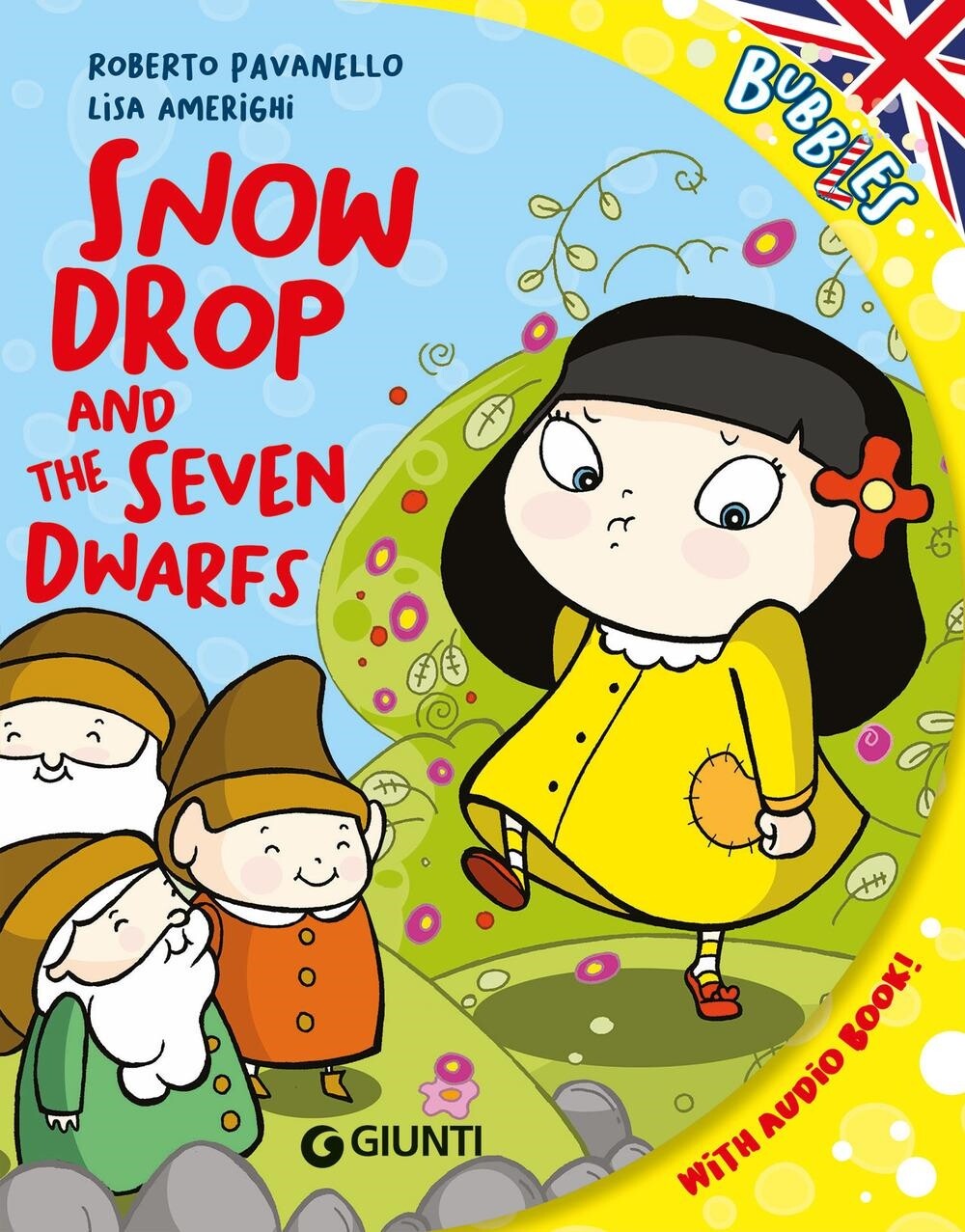 Libri Roberto Pavanello - Snowdrop And The Seven Dwarfs. Ediz. A Colori. Con Aud