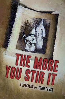 The More You Stir It: A Mystery Novel - Paperback, by Pesta John - Acceptable n