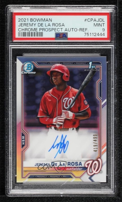2021 Bowman Chrome Prospects Refractor 419/499 Jeremy De La Rosa PSA 9 MINT Auto