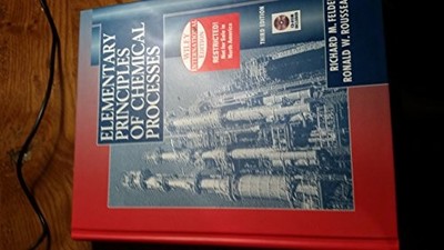 Elementary Principles of Chemical Processes 3E... by Felder, Richard M. Hardback