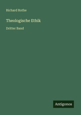 Richard Rothe | Theologische Ethik | Taschenbuch | Deutsch (2025) | Dritter Band