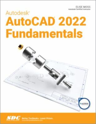 Autodesk Autocad 2022 Fundamentals, Paperback by Moss, Elise, Brand New, Free...