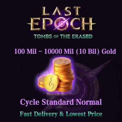 Last Epoch Gold Season 2: Tombs of the Erased  Cycle Standard Normal FAST 
