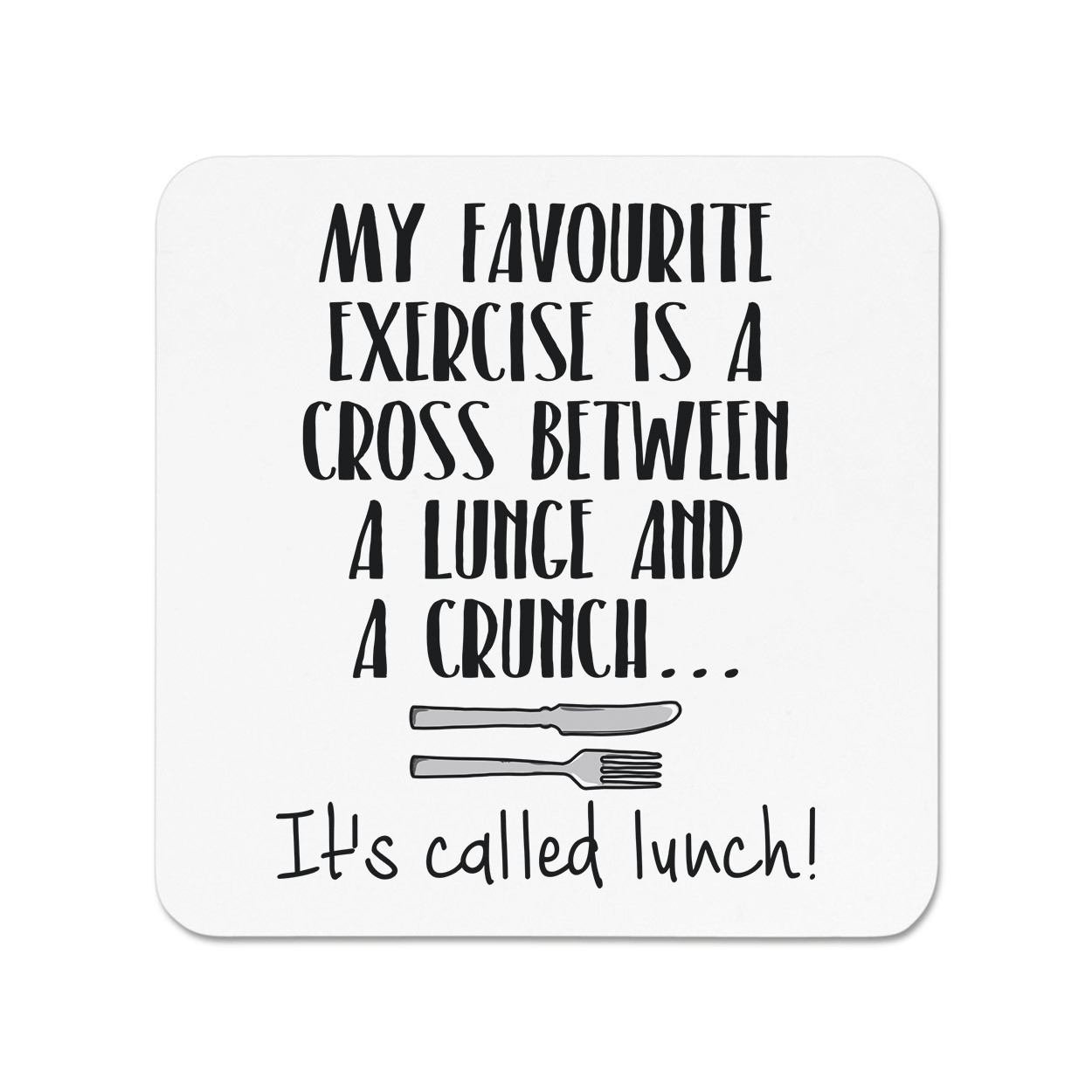 My Favourite Exercise Is Lunch Fridge Magnet - Funny Joke Food