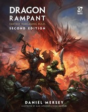 Dragon Rampant: Second Edition: Fantasy Wargaming Rules by Mersey