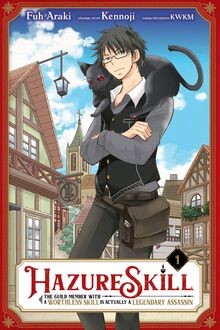 Hazure Skill: The Guild Member with a Worthless Ski... | Buch | Zustand sehr gut