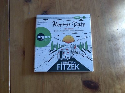 Sebastian Fitzek   Horror-Date: Kein Thriller (Obwohl man beim Dating .. Hörbuch