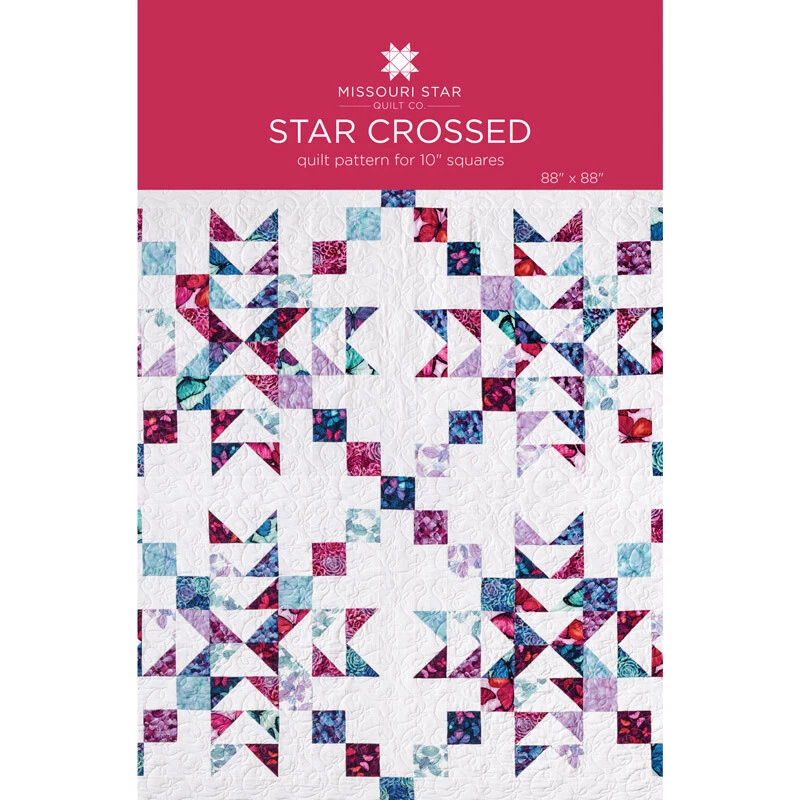 Star Crossed Quilt Pattern for 10 squares Missouri Star Quilt Company -  0002039