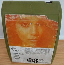 8 TRACK TAPE - JOE DOLAN - YOUR SUCH A GOOD LOOKING WOMAN