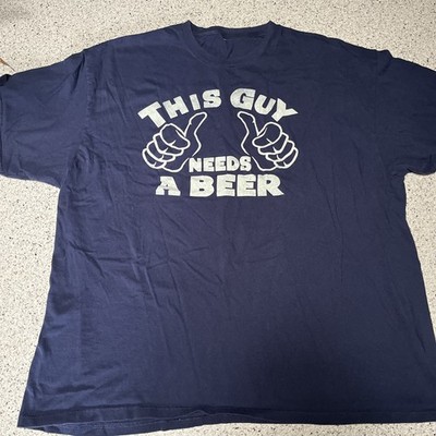 This Guy Needs A Beer Shirt Mens Large Navy Blue Funny Thumbs Up Graphic Tee