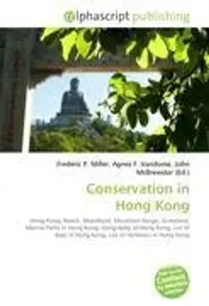 Frederic P. Miller (U. A.) | Conservation In Hong Kong | Taschenbuch | Englisch-image