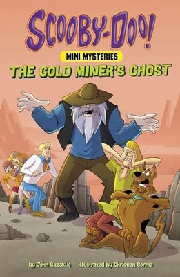 The Gold Miner's Ghost (Scooby-Doo! ..., Sazaklis, John