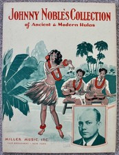 Johnny Noble's Collection Of Ancient  Modern Hulas Song Book Ukulele
