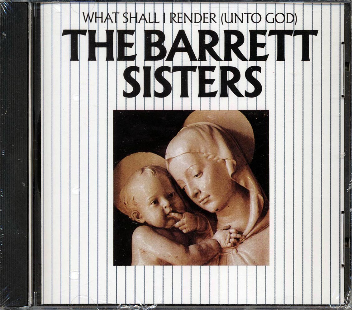 CD The Barrett Sisters - Что мне воздать: Богу