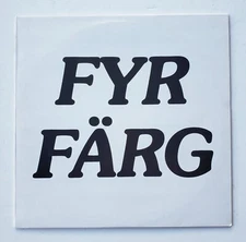 Fyr Farg - Rare Swedish New Wave Punk Pop Compilation LP - HEAR
