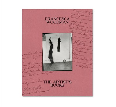The Artist's Books by Francesca Woodman