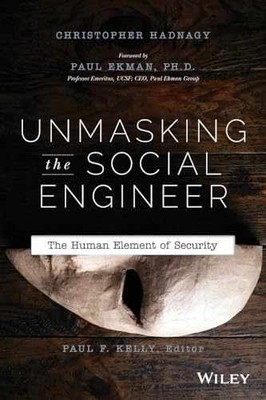 Unmasking the Social - Paperback, by Hadnagy Christopher; Kelly - Very Good