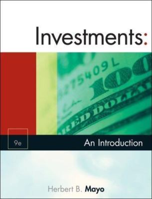 Investments: An Introduction - 9e Herbert B. Mayo
