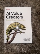 AI Value Creators: Beyond the Generative AI User Mindset Paperback