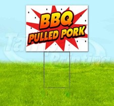 BBQ PULLED PORK Yard Sign Corrugated Plastic Bandit Lawn Decorations USA