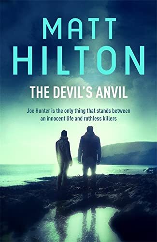 The Devil's Anvil (Joe Hunter),Matt Hilton- 9781473610040