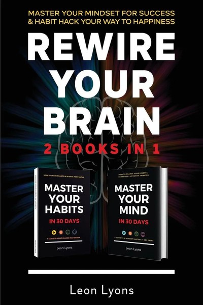 Rewire Your Brain Leon Lyons Taschenbuch Kartoniert / Broschiert Englisch 2021-image