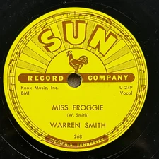 Warren Smith 78 Miss Froggie / So Long I'm Gone SUN 268 rockabilly N-
