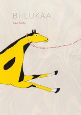 Wendy Red Star: B�ilukaa by Johnson