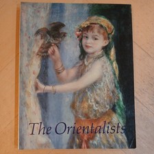 The Orientalists, Delacroix To Matisse: European Painters, 1984