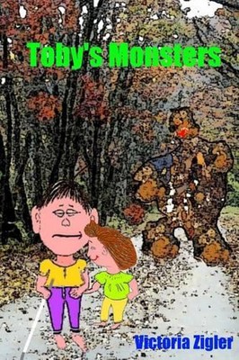 Toby's Monsters by Victoria Zigler (English) Paperback Book