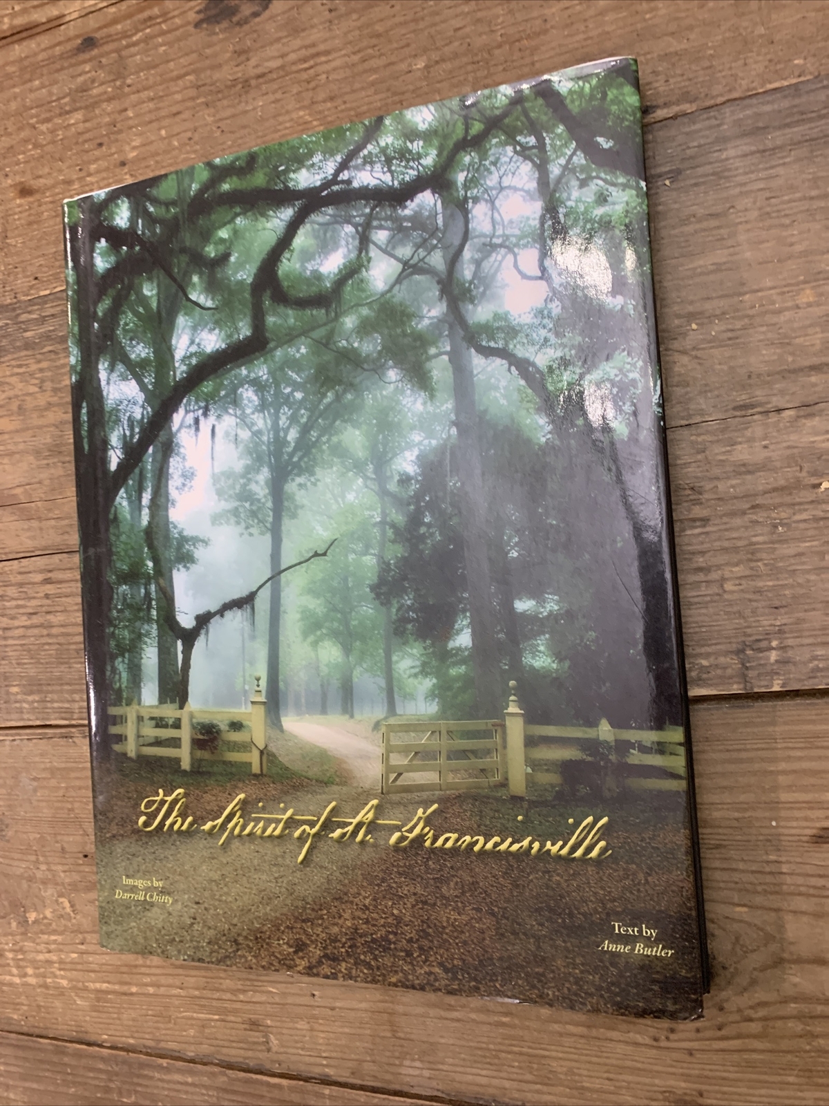 The Spirit of St. Francisville by Darrell Chitty and Anne Butler | eBay